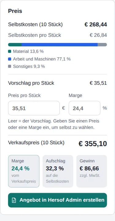 Seitenleiste mit Selbstkosten, Vorschlag pro Stück, Marge, Aufschlag und Gewinn, und dem Preis pro Menge